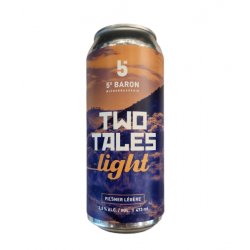 5e Baron - Two Tales Light - 473ml - La Bière à Boire