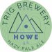 Trig Brewery Howe (Keg) 