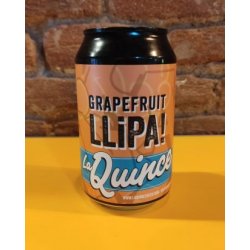 La Quince  Grapefruit Llipa! - La Buena Cerveza