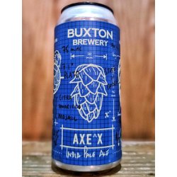 Buxton Brewery - AXE^X ALE SALE OCT 2023 - Dexter & Jones