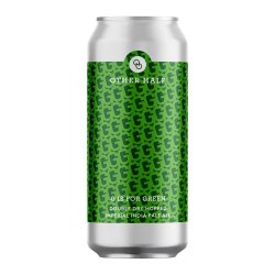 Other Half Brewing Co. G Is For Green