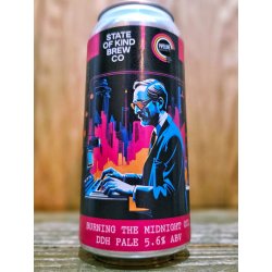 State Of Kind Brew Co. Burning the Midnight Oil