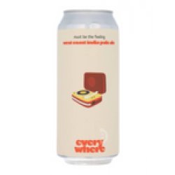 everywhere must be the feeling