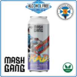 Mash Gang RAD Tropical XPA Fruited Hazy pale - The Alcohol Free Drinks Company