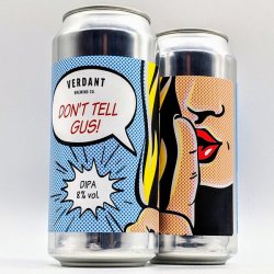 Verdant - Dont Tell Gus - 8% DIPA - 440ml Can - The Triangle