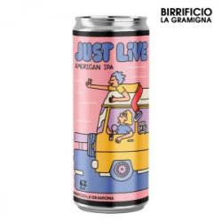 Birrificio la Gramigna Just Live