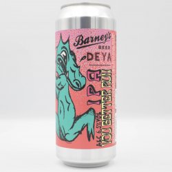 DEYA Brewing Company You Better Run