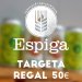Espiga Targeta regal 50€ 