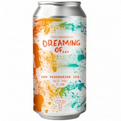 Track Brewing Company Dreaming Of... DDH Peacharine