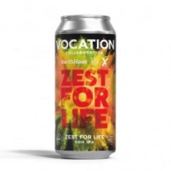 Vocation Zest For Life - Drink It In