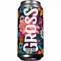 Loriak Udan Gross                                                                                                  New England IPA - OKasional Beer