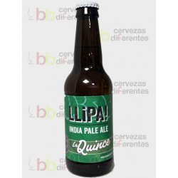 La Quince Llipa! - American IPA - 33 cl - Cervezas Diferentes