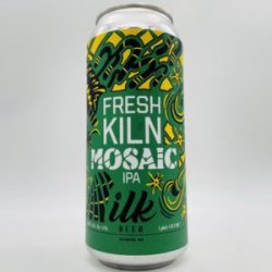 Ilk Fresh Kiln Mosaic IPA Can - Bottleworks