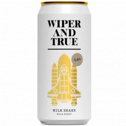 Wiper And True - Milk Shake - Left Field Beer