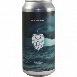 Folkingebrew -                                              Making Waves - Just in Beer