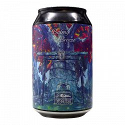 La Débauche Balmy Breeze