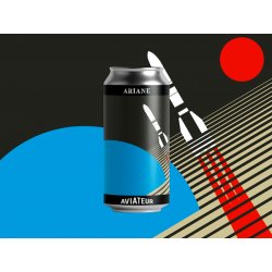 Aviateur Ariane - bière NEIPA - Can 44 cl - Aviateur