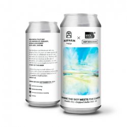 Alefarm Where The Sky Meets The Earth (Bereta & Hop Hooligans Collab) (DDH IPA) - Alefarm Brewing