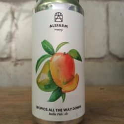 Alefarm Brewing Tropics All the Way Down