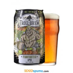 Troll Brew Fantastic IPA - 2D2Dspuma