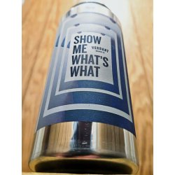 Verdant Brewing Co Show Me What’s What