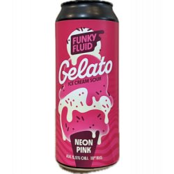 Funky Fluid Gelato: Neon Pink 500ml - Bierwinkelier