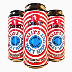 Rock City - Wally's Hazy Hideout - Little Beershop