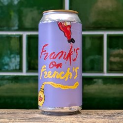 Pretty Decent Beer Co Frank’s Or French’s