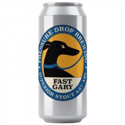 Pressure Drop Brewing Fast Gary