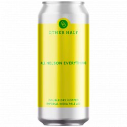 Other Half Brewing Co - All Nelson Everything - Left Field Beer