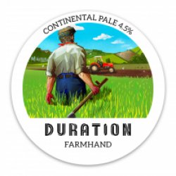 Duration Brewing Farmhand Duration Brewing Farmhand