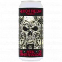 Adroit Theory The Book of Infinite Shadows (Ghost INFINITE SHADOWS)