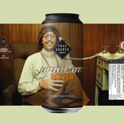 FrauGruber Brewing Up To Date Lover