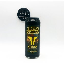 Rivington Brewing Co Army of Darkness (2023) X Siren Craft  Imperial Stout  10% - Premier Hop