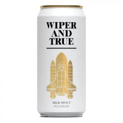 Wiper & True Milk Shake Stout - ND John Wine Merchants