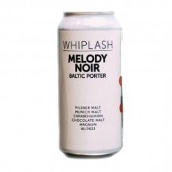 Whiplash Melody Noir