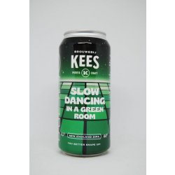 Brouwerij Kees Slow dancing in a green room