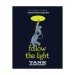Follow the Light  Tankbusters 