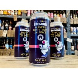 Elusive  Buckets Don’t Rust In Space  Pale Ale - Wee Beer Shop