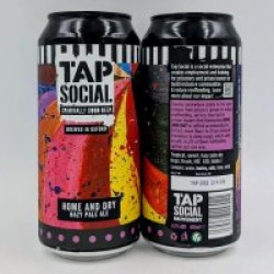 Tap Social Movement Home And Dry