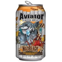 Aviator Brewing Company Mad Beach