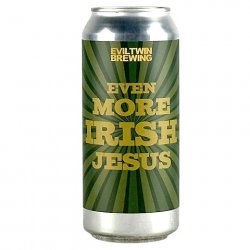 Evil Twin Even More Irish Jesus Irish Dry Stout - CraftShack