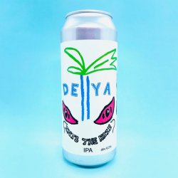 DEYA Brewing Company. Into The Haze [IPA] - Alpha Bottle Shop & Tap