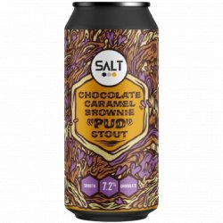 SALT Chocolate Caramel Brownie PUD Stout