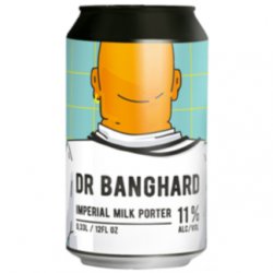 Dr Banghard  Reketye Brewing - Kai Exclusive Beers