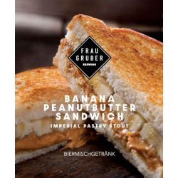 Banana Peanutbutter Sandwich  Frau Gruber - Craft Beer Dealer