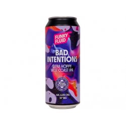 Funky Fluid Bad Intensions Funky Fluid Bad Intensions