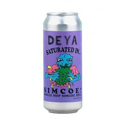 Deya - Saturated In Simcoe - Hazy Double IPA - Hopfnung