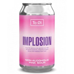 To Øl Implosion Pink Sour