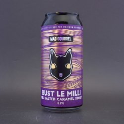 Mad Squirrel - Bust Le Milli - 8% (440ml) - Ghost Whale